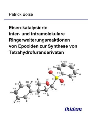 cover image of Eisen-katalysierte inter- und intramolekulare Ringerweiterungsreaktionen von Epoxiden zur Synthese von Tetrahydrofuranderivaten